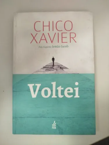 Livro: Voltei - Chico Xavier