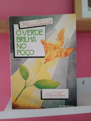 O Verde Brilha no Poço