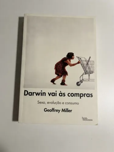 Livro Darwin vai às compras - Geoffrey Miller