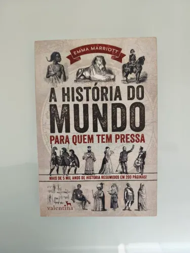 A história do mundo para quem tem pressa