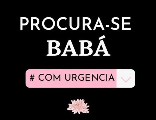 Preciso de baba urgente!