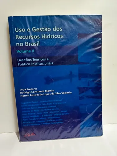 Uso e Gestão dos Recursos Hídricos no Brasil - Volume II