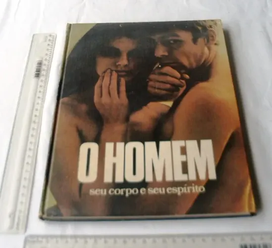 Livro - O Homem - Seu Corpo e Seu Espírito - Markus Plessner - Anos 70