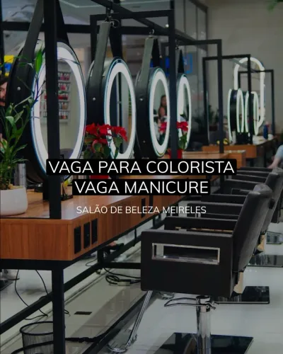 VAGA COLORISTA E MANICURE SALÃO DE BELEZA MEIRELES