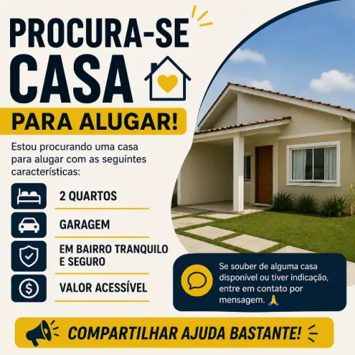 Procura- se casa para alugar(rosa elze, rosa Maria ou Eduardo Gomes)