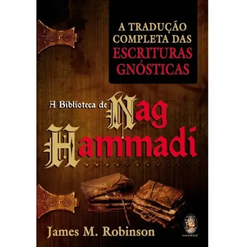 Livro A Biblioteca De Nag Hammadi - James M. Robinson