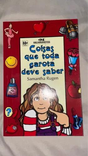 Livro Coisas que toda garota deve saber - 33ª edição