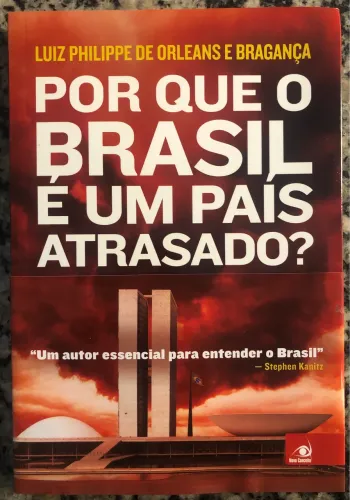 Por Que O Brasil É Um País Atrasado?