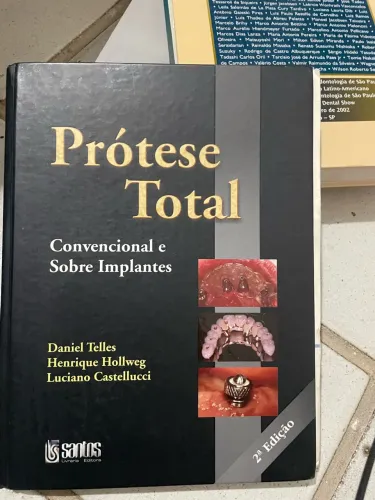 Livro de odontologia Prótese Total Convencional e Sobre Implantes Daniel Telles