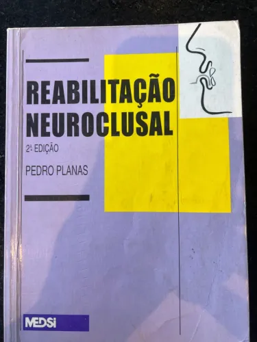 LIVRO REABILITAÇÃO NEUROCLUSAL- PEDRO PLANAS