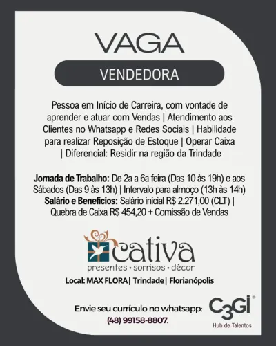 Vaga: Vendedora - Bairro: Trindade