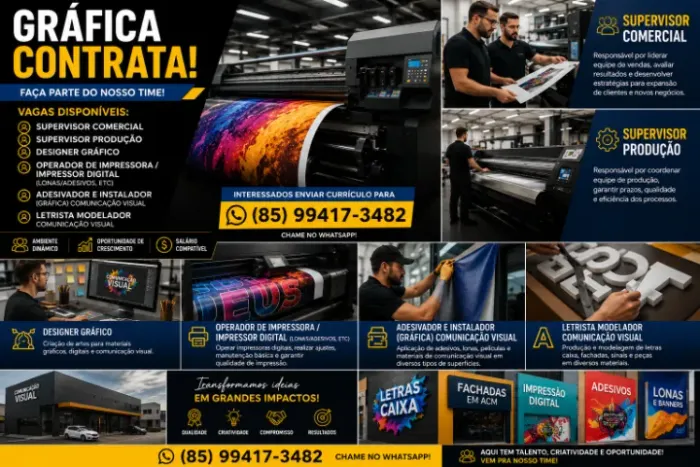 VAGAS PARA GRÁFICA (COMUNICAÇÃO VISUAL) - OBRIGATÓRIO EXPERIENCIA COMPROVADA EM CARTEIRA.