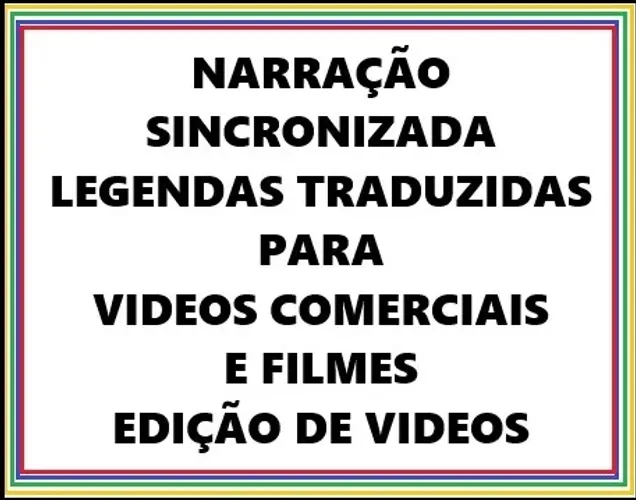 Narração Edição Legenda Sincronizada Tradução Video Comercial Filmes