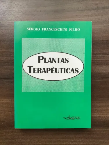 Plantas Terapêuticas Sergio Franceschini Filho