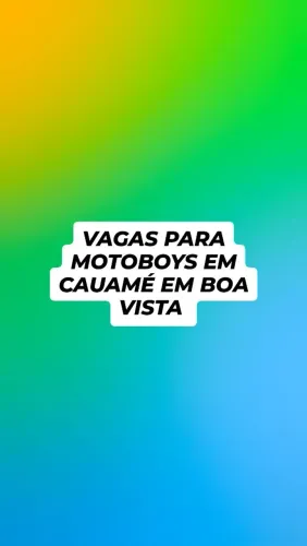 Vagas para motoboys em Cauamé Boa vista