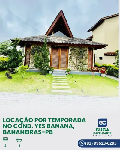 CONDOMÍNIO YES BANANA EM BANANEIRAS/PB. Belíssima casa para locação por temporada com 3 su