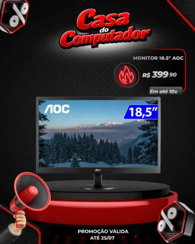 PROMOÇÃO MONITOR DE 18.5"