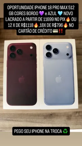 iPhone 18 pro max 512 gb bordo e azul novo lacrado 