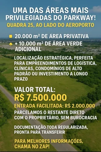 Terreno Comercial de 30.000m² à venda em Brasília-DF, Bairro Sul (Águas Claras) - Aproveit