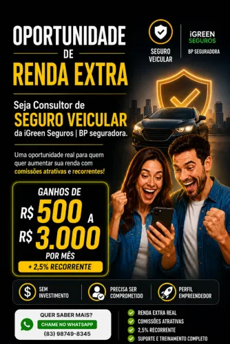 Oportunidade de Renda Extra Consultor de Seguros Veicular iGreen Seguros | BP Seguradora