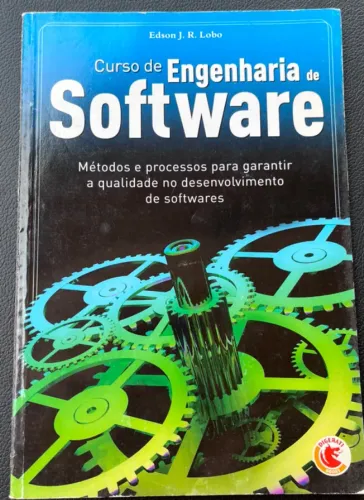Livro Curso de Engenharia de Software - Edson J. R. Lobo | Qualidade e Processos