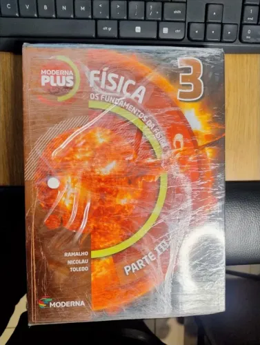 Moderna Plus - Física 3 | Os fundamentos da física parte 3