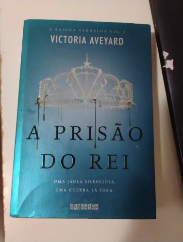 A Prisão do Rei (Rainha Vermelha vol.3) | Bem conservado