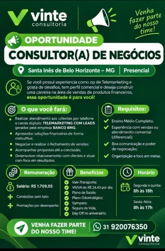 CONSULTOR(A) DE NEGÓCIOS -Santa Inês de Belo Horizonte - MG | Presencial