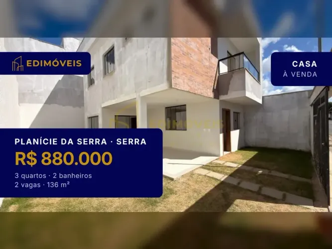 Linda casa 3 quartos na Planície da Serra, seu novo lar espera por você