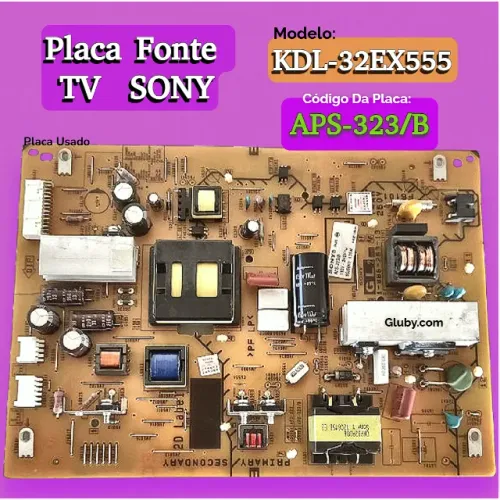 PLACA FONTE TV SONY MODELO KDL-32EX555 CÓDIGO: APS-323/B