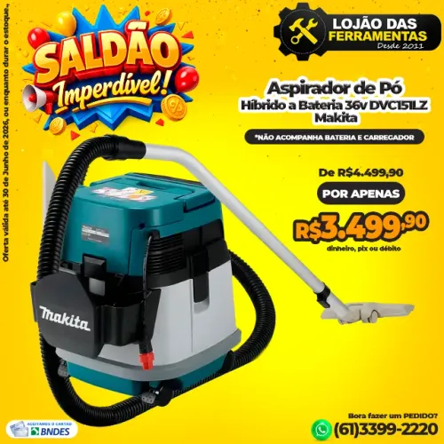 Aspirador de Pó Híbrido a Bateria 36v DVC151LZ Makita
