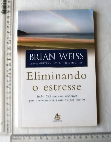 Livro - Eliminando O Estresse - Brian Weiss