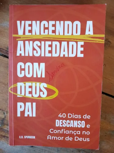 Vencendo a ansiedade com Deus pai