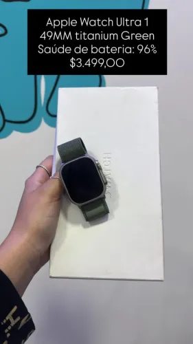 Apple Watch Ultra 1 49MM / titanium Green / Saúde de bateria: 96% / $3.499,00