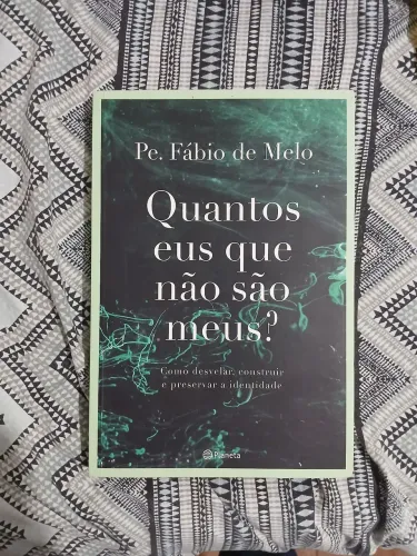 Livro Quantos Eus Que Não São Meus - Pe. Fábio de Melo