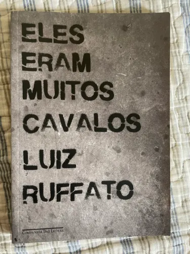 Livro - Eles Eram Muitos Cavalos (Luiz Ruffato)