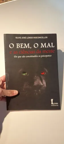 O bem, o mal e as ciências da mente - do que são constituídos os psicopatas
