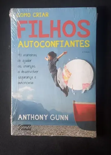 Livro Como Criar Filhos Auto confiantes (lacrado)