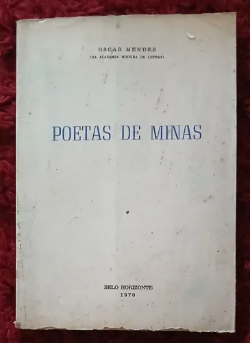 Poetas de Minas - Oscar Mendes