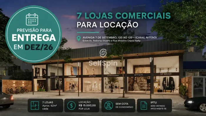 LOJAS COMERCIAIS NOVAS EM ICARAÍ - AV. 7 DE SETEMBRO