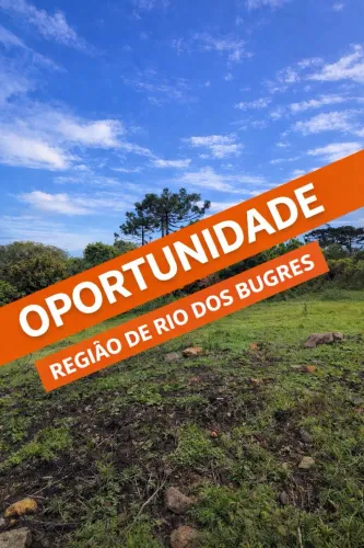 TERRENO RIO DOS BUGRES URUBICI OPORTUNIDADE