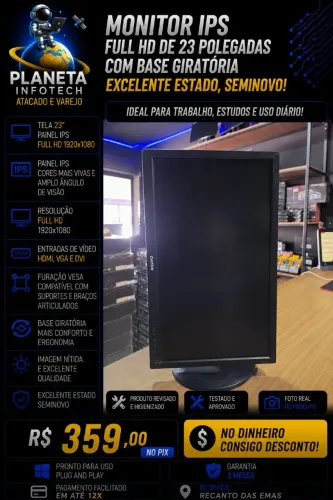 Monitor IPS 23 polegadas FULL HD com HDMI e base giratória " semi novo " ( com garantia )