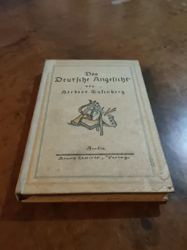 Livro Raro 1917: Das Deutsche Angesicht - Herbert Eulenberg (1ª Guerra Mundial)