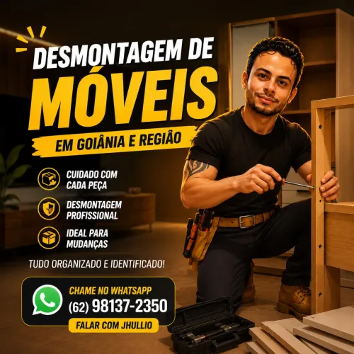 Desmontagem de Móveis para Mudança | Goiânia e Região