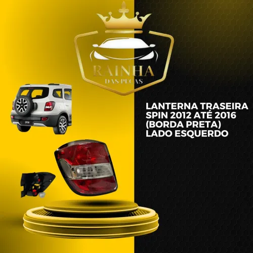Lanterna Traseira Spin 2012 até 2016 (Borda Preta) Lado Esquerdo 