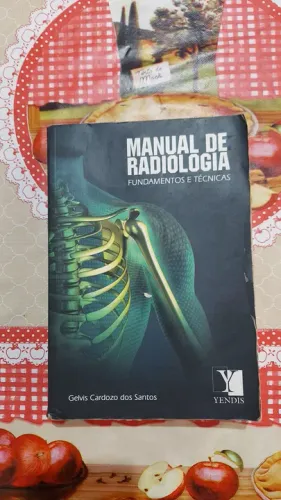 Livro  De Radiologia,Fundamentos e Técnicas