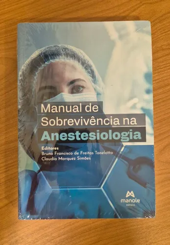 Manual de sobrevivência na anestesiologia