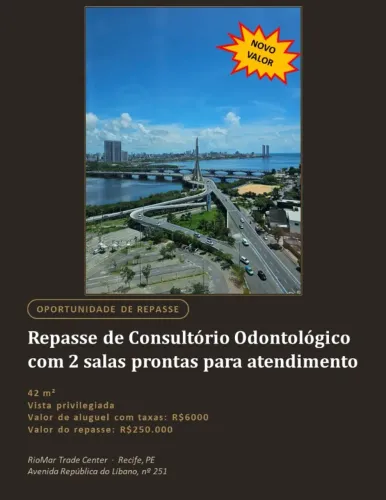 Repasse de Clínica Odontológica com 2 consultórios no RioMar Trade Center