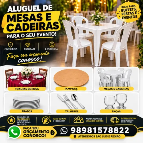 ALUGAMOS MESAS E CADEIRAS