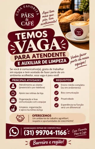Vagas para atendente e auxiliar de limpeza em cafeteria!